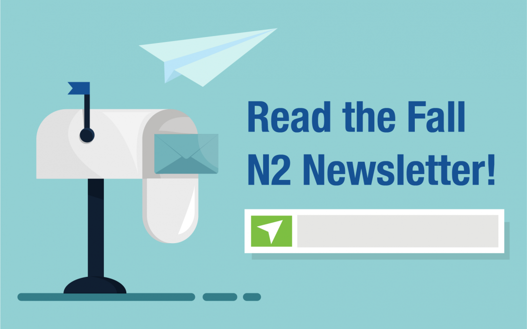 Read the Fall N2 Newsletter!