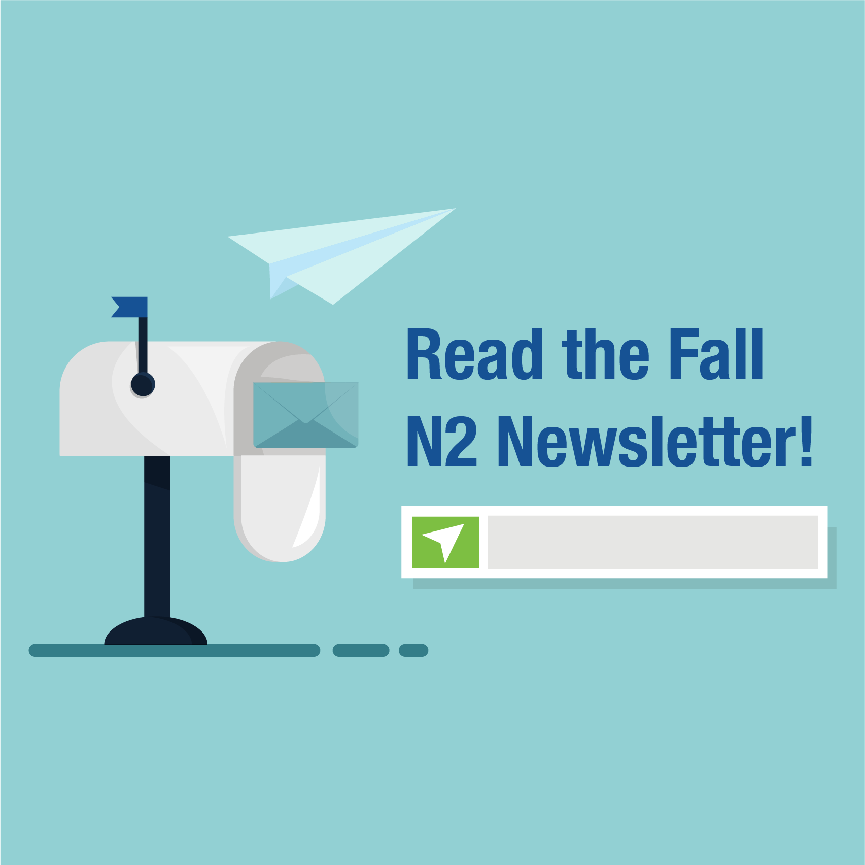 Read the Fall N2 Newsletter
