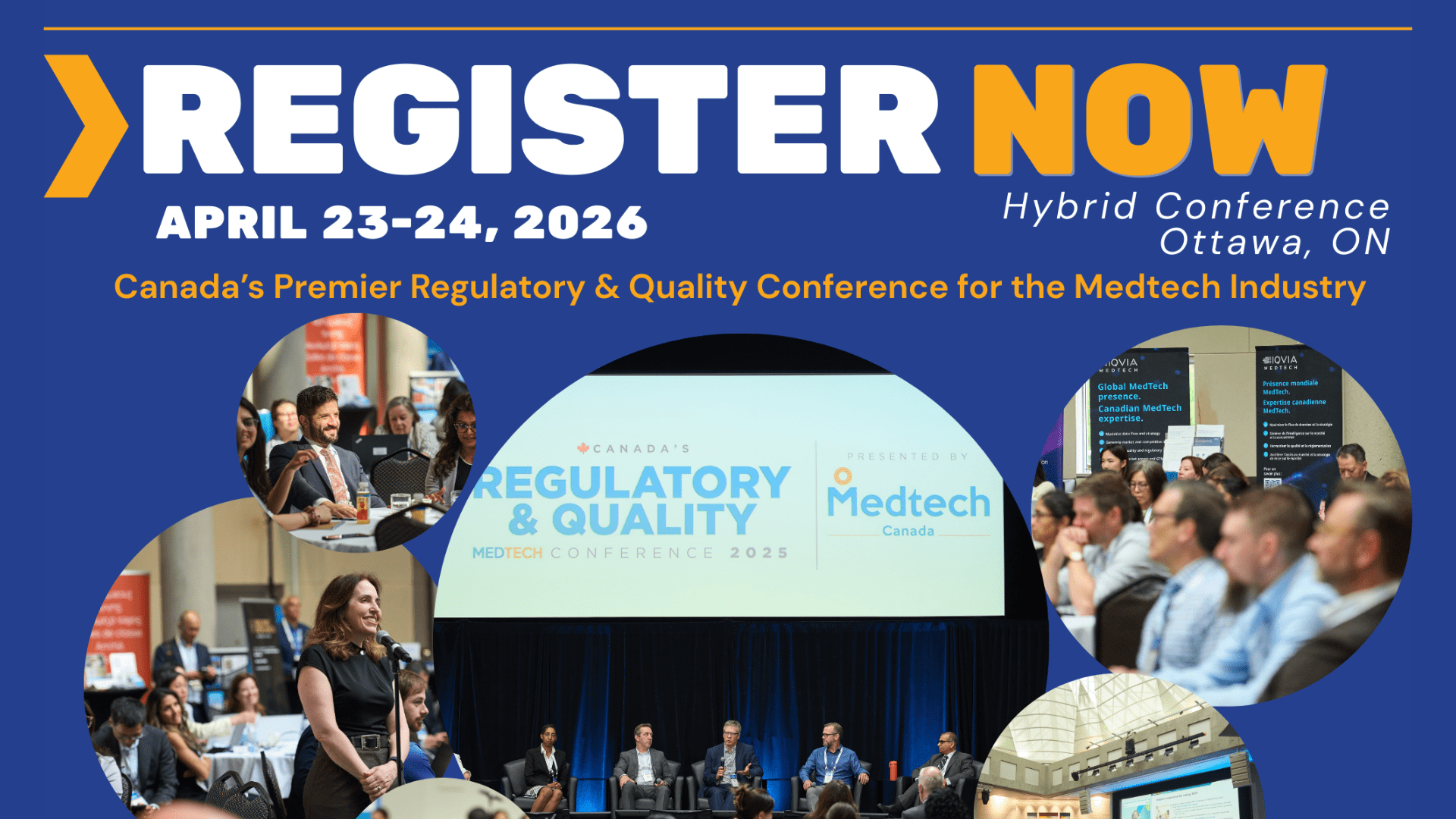 Register Now banner for Canada’s Regulatory & Quality Medtech Conference 2026, April 23–24 in Ottawa, hybrid event hosted by Medtech Canada.